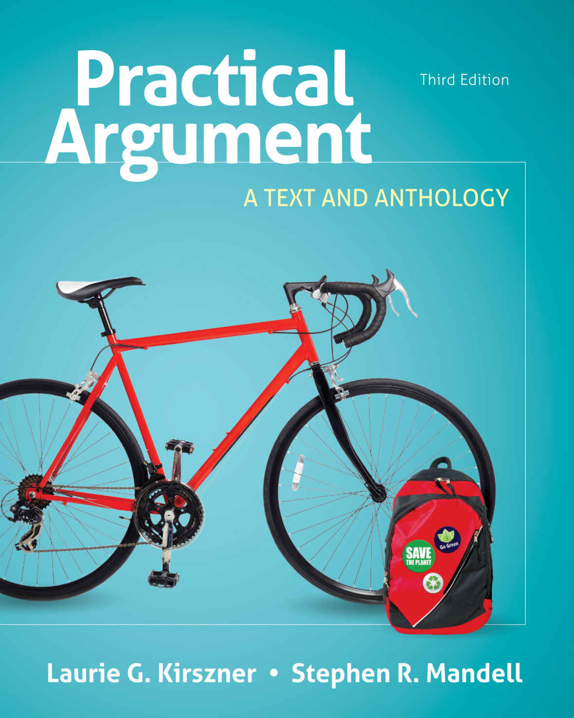 Front cover for practical argument of third edition has image of bicycle, school bag, authors name are mentioned at bottom corner.